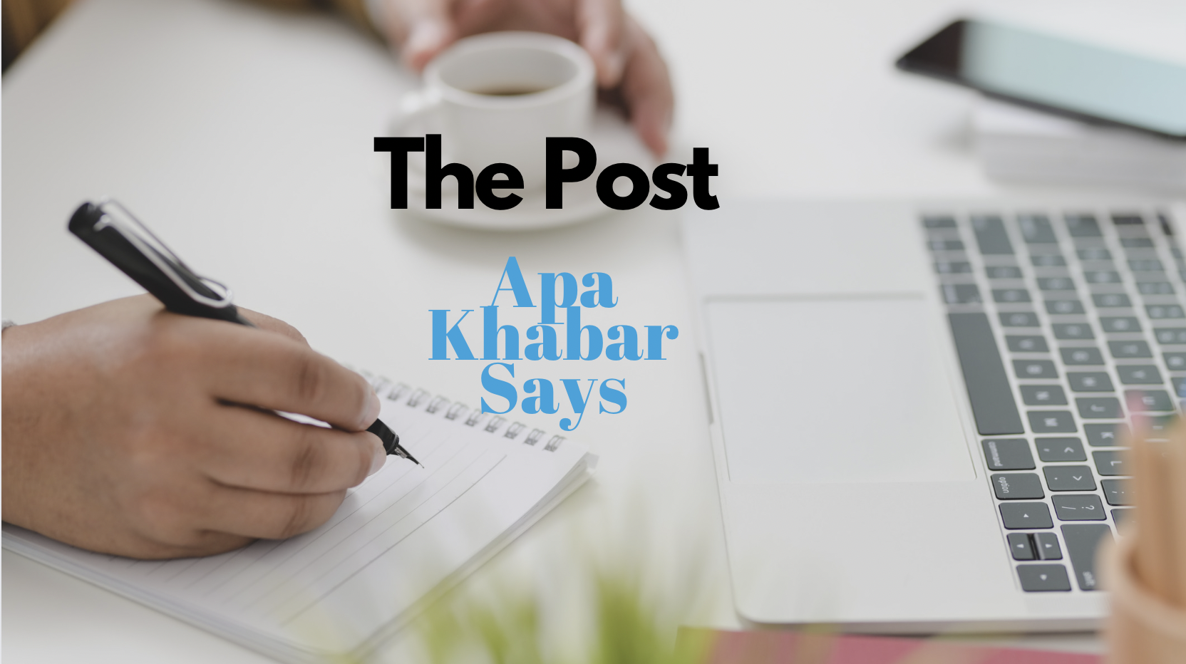 The Post: Introducing Our Editorial