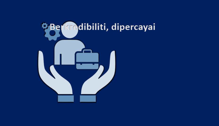 [SIRI 12) Komunikasi Strategik – BERKREDIBILITI DAN DIPERCAYAI